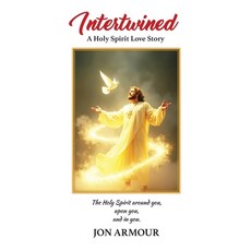 (英文圖書)Intertwined: A Holy Spirit Love Story 平裝版, Independently Published, 英文