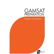 (영문도서) GAMSAT Preparation Organic Chemistry: Efficient Methods Detailed Techniques Proven Strategi... Paperback, Michael Tan, English, 9798215548561