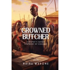 (영문도서) Crowned Butcher Paperback, Ukiyoto Publishing, English, 9789360161620