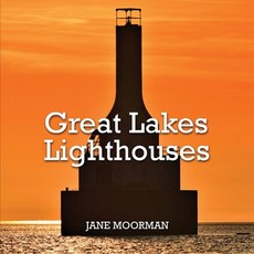 (영문도서) Great Lakes Lighthouses Paperback, Jane Moorman, English, 9798869190604