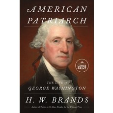 (外文書)American Patriarch: The Life of George Washington Paperback, Random House Large Print Pu..., English