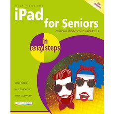 (영문도서) iPad for Seniors in Easy Steps: Covers All Ipads with Ipados 13 Including iPad Mini and iPad... Paperback, In Easy Steps, English, 9781840788617