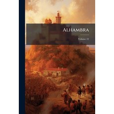 (영문도서)Alhambra; Volume 22 Paperback, Nabu Press, English, 9781272644451