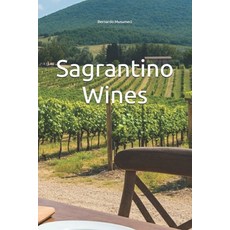 (영문도서)Sagrantino Wines Paperback, Independently Published, English, 9798284706275