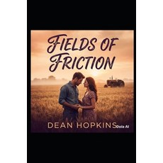 (영문도서)fields of friction Paperback, Independently Published, English, 9798197737069