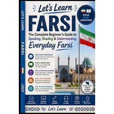 (英文圖書)Let's Learn Farsi (Persian): The Complete Beginner's Guide to Speaking Reading... 平裝版, Independently Published, 英文