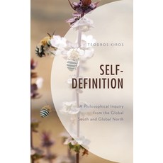(영문도서) Self Definition: A Philosophical Inquiry from the Global South and Global North Paperback, Lexington Books, English, 9781793605962