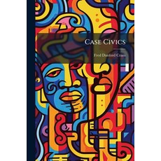 (영문도서)Case Civics Paperback, Hutson Street Press, English, 9781025213545