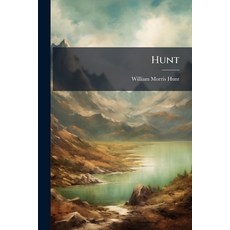 (영문도서)Hunt Paperback, Hutson Street Press, English, 9781024753721