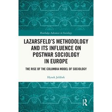 (영문도서)Lazarsfeld's Methodology and Its Influence on Postwar Sociology in Europe: The R... Paperback, Routledge, English, 9781032714196