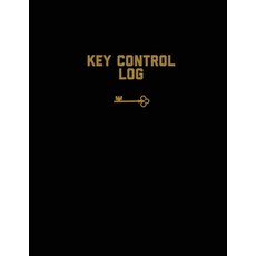 Key Control Log: Keep Record For Keys Office Business Work Or Home Book Logbook Journal Paperback, Amy Newton, English, 9781649443199