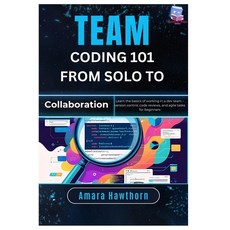 (英文圖書)Team Coding 101 From Solo to Collaboration: Learn the basics of working in a dev... 平裝版, Independently Published, 英文
