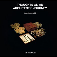 (英文圖書)Thoughts on an Architect's Journey: Open Notes at 85 Jan Wampler 精裝版, Oscar Riera Ojeda Publishers, 英文