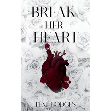 (영문도서)Break Her Heart Paperback, Lexi Hodges, English, 9798992017229