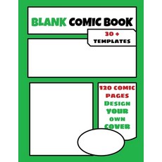 Blank Comic Book: Create your Own Comic - Develop your creativity with 30+ Templates - 120 Drawing P... Paperback, Andrei-Dorin Proaspatu