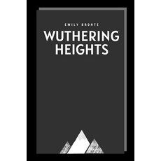 Wuthering Heights by Emily Bronte Paperback, Independently Published, English, 9798594477315