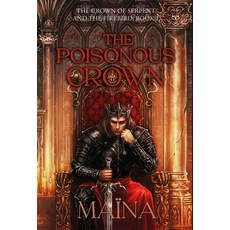 (영문도서)The poisonous crown Hardcover, H, English, 9798349675119