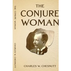(영문도서)The Conjure Woman Paperback, Black Legacy Press, English, 9781636524375