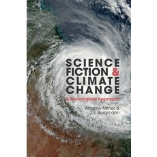 (영문도서) Science Fiction and Climate Change: A Sociological Approach Hardcover, Liverpool University Press, English, 9781789621723
