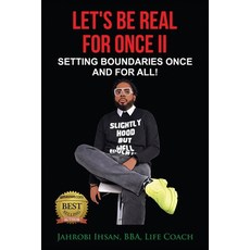 Let's Be Real for Once II: Setting Boundaries Once and for All! Paperback, Independently Published, English, 9798724531696