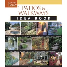 (영문도서) Patios & Walkways Idea Book Paperback, Taunton Press, English, 9781561589364