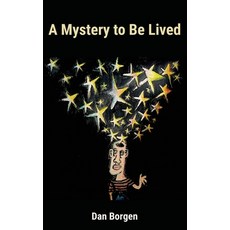 (영문도서) A Mystery to Be Lived Paperback, Wheatmark, English, 9781627879811