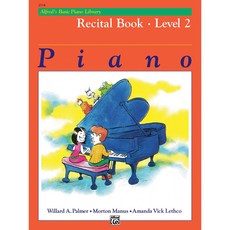 [원서] 알프레드 기초 피아노 도서관 리사이틀 북 Bk 2 (알프레 paperback Book Alfred's Basic Piano Library Recital Book B