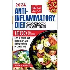 (영문도서) Anti-inflammatory Diet Cookbook For Vegetarian: Easy To Cook Plant-based Recipes To Reduce Ch... Paperback, Independently Published, English, 9798880091270