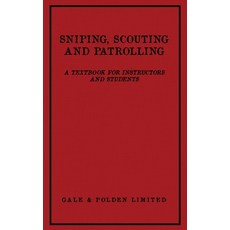(영문도서) Sniping Scouting and Patrolling Paperback, SOA Books, English, 9781925907148
