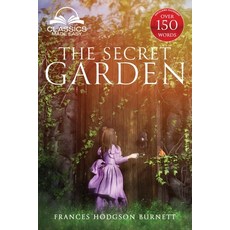 (영문도서) The Secret Garden (Classics Made Easy): Unabridged with Glossary Historic Orientation Char... Paperback, Classics Made Easy LLC, English, 9781734704143