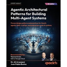 (英文圖書)Agentic Architectural Patterns for Building Multi-Agent Systems: Proven design p... 平裝版, Packt Publishing, 英文