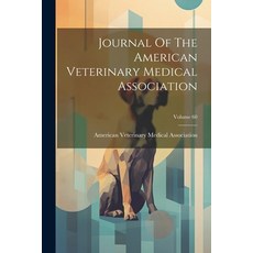 (영문도서) Journal Of The American Veterinary Medical Association; Volume 60 Paperback, Legare Street Press, English, 9781022275041