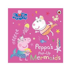 Peppa Pig: Peppa's Pop-Up Mermaids, Penguin Random House Childre..