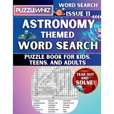 (영문도서) Astronomy - Themed Word Search - Fun & Educational Puzzles for Kids Teens and... Paperback, Puzzlewhiz, English, 9798330500017