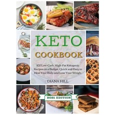 (영문도서) Keto Cookbook 2021: 102 Low-Carb High-Fat Ketogenic Recipes on a Budget. Quick and Easy to H... Hardcover, Amplitudo Ltd