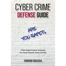 (英文圖書)Cyber Crime Defense Guide 平裝版, Rogue Tech Services LLC, 英文