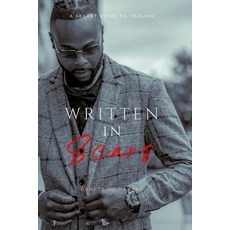 (英文圖書)Written In Scars: ( A Secret Guide to Healing) 平裝版, Demetrius Harvey, 英文