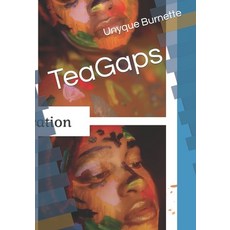(영문도서) TeaGaps Paperback, Independently Published, English, 9798833136928