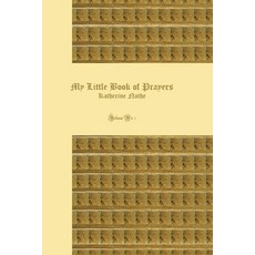 (英文圖書)My Little Book of Prayers Volume No. 1 平裝版, Katherine Nathe, 英文