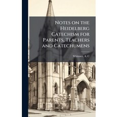 (英文圖書)Notes on the Heidelberg Catechism for Parents Teachers and Catechumens 精裝版, Hutson Street Press, 英文