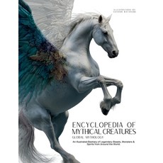 (英文圖書)Encyclopedia of Mythical Creatures - Global Mythology: An Illustrated Bestiary o... 平裝版, Gargoyle Collective, 英文