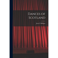 (영문도서) Dances of Scotland Paperback, Hassell Street Press, English, 9781014398550