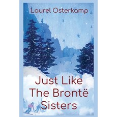 (영문도서)Just Like the Bronte Sisters Paperback, Drama, Drama, English, 9781933826882