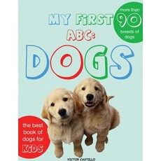My First Dogs ABC: Dogs Breeds(Large Print Edition) Paperback, Indy Pub