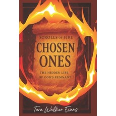 (英文圖書)Scrolls of Fire: Chosen Ones : The Hidden Life of God's Remnant 平裝版, Independently Published, 英文
