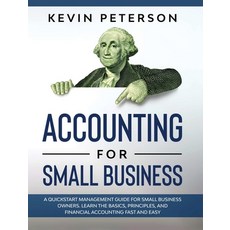 Accounting for Small Business: A QuickStart Management Guide for Small Business Owners. Learn the Ba... Hardcover, Smart Creative Publishing, English, 9781914284502