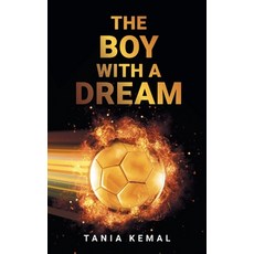(영문도서)The Boy with a Dream Hardcover, Authorhouse UK, English, 9798823093972