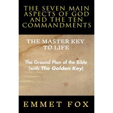 (영문도서)The Seven Main Aspects of God and The Ten Commandments The Master Key to Life Paperback, Alio Publishing Group, English, 9798232385996