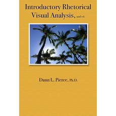 (영문도서) Introductory Rhetorical Visual Analysis 2nd ed. Paperback, Independently Published, English, 9781693194283