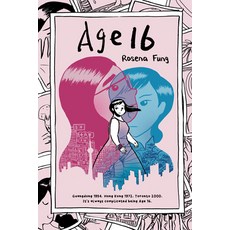 (영문도서) Age 16 Paperback, Annick Press, English, 9781773218342
